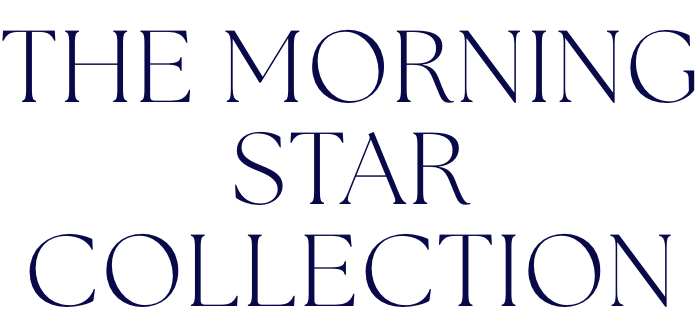 THE MORNING STAR COLLECTION